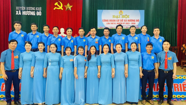 Công đoàn cơ sở xã Hương Đô tổ chức thành công Đại hội nhiệm kỳ 2023 – 2028